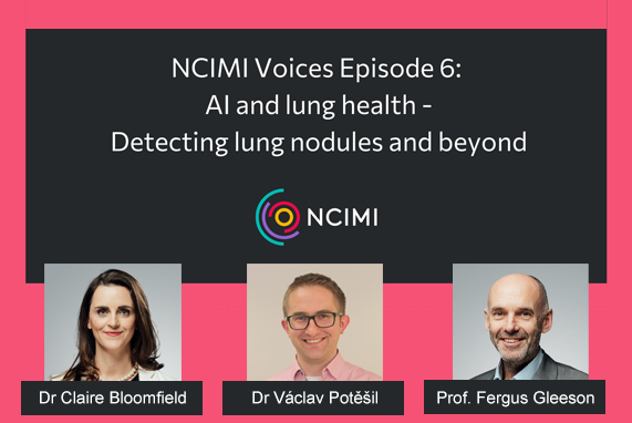 NCIMI voices podcast: AI and lung health