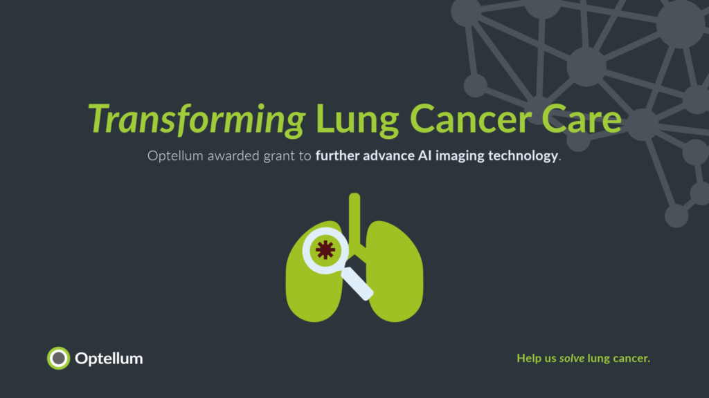 PRESS RELEASE: Transforming Lung Cancer Care: Optellum Awarded Grant to Advance AI Imaging Technology.