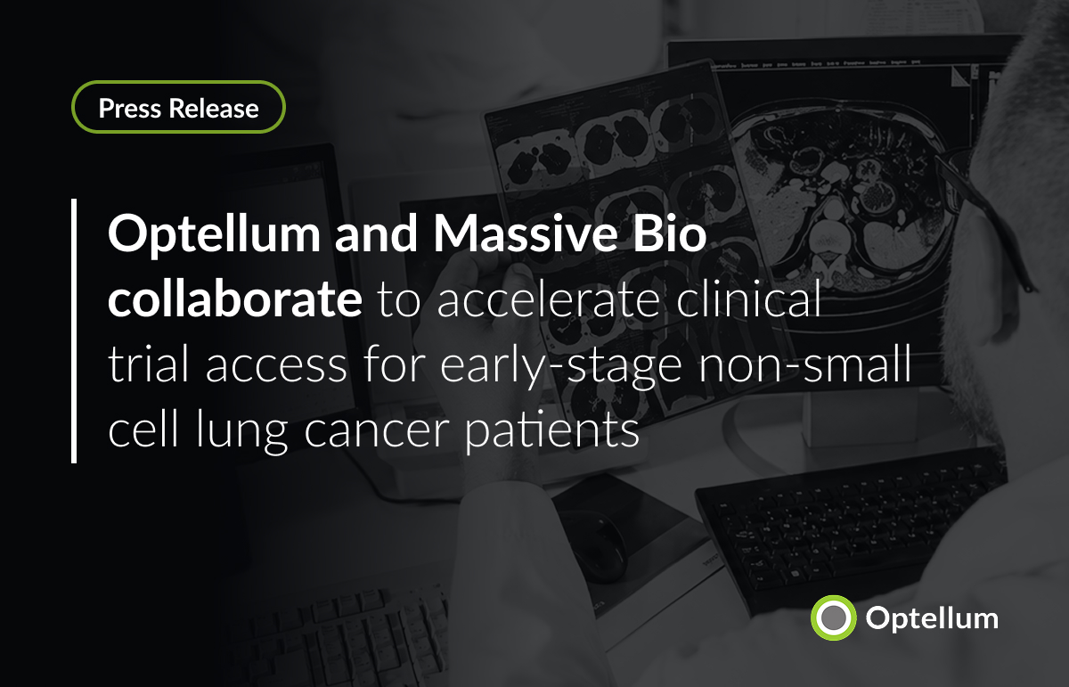 Massive Bio and Optellum Collaborate to Accelerate Clinical Trial Access for Early-Stage Non-Small Cell Lung Cancer Patients