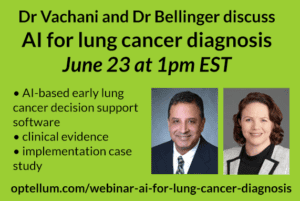 Read more about the article Webinar: Dr Vachani and Dr Bellinger discuss AI for lung cancer diagnosis